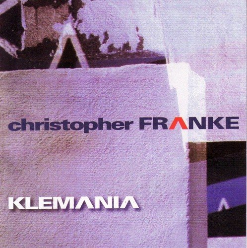 FRANKE,CHRISTOPHER/KLEMANIA